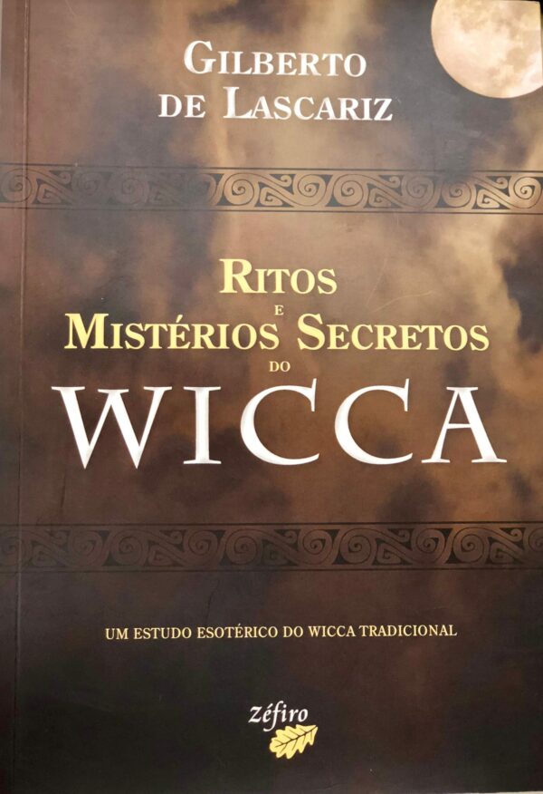 Ritos e Mistérios Secretos do Wicca